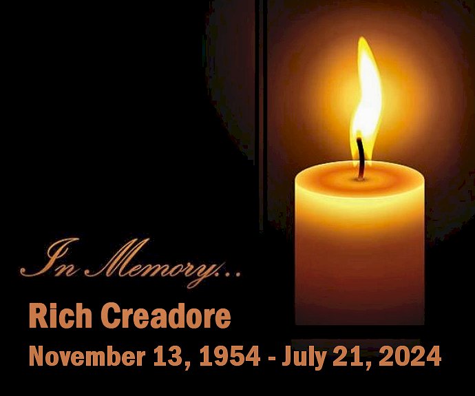 In memory of Rich Creadore